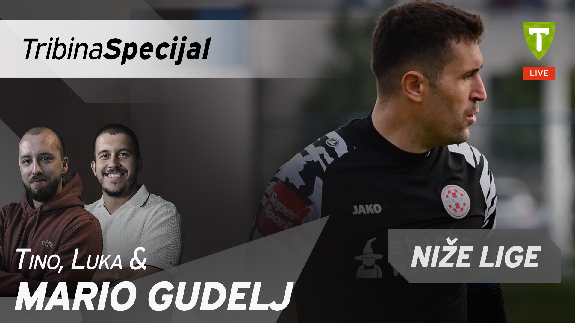 Mario Gudelj I Niže lige specijal #11